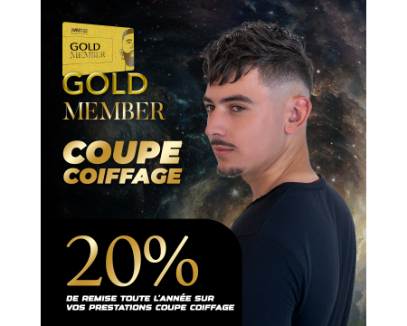 GOLD MEMBER Coupe Coiffage