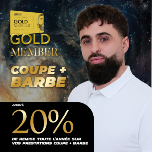 GOLD MEMBER Coupe + Barbe