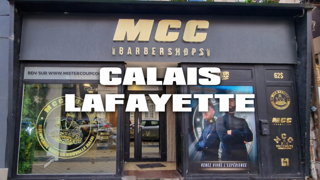 MCC Calais lafayette barbershops coiffure homme barber