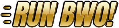RUN BWO!